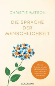  978-3-442-31473-7;Watson-Die Sprache der Menschlichkeit.jpg - Bild