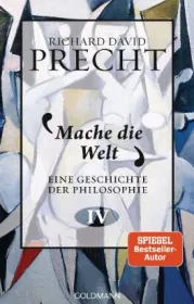  978-3-442-31544-4;Precht-Mache die Welt.jpg - Bild