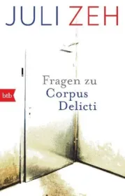  978-3-442-71984-6;Zeh-Fragen zu Corpus Delicti.jpg - Bild