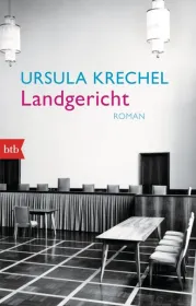  978-3-442-74649-1;krechel-landgericht.jpg - Bild