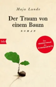  978-3-442-75791-6;Lunde-DerTraumVonEinemBaum.jpg - Bild
