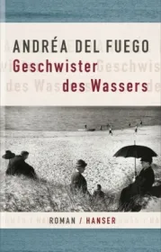  978-3-446-24331-6;Fuego-Geschwister des Wasser.jpg - Bild