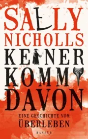  978-3-446-24511-2;Nicholls-KeinerKommtDavon.jpg - Bild