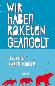  978-3-446-24602-7;koehler-raketen.jpg - Bild