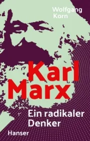  978-3-446-25870-9;Korn-Karl Marx-ein radikaler Denker.jpg - Bild