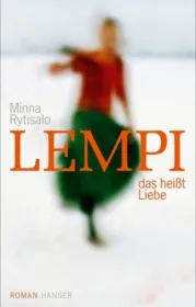  978-3-446-26004-7;Rytisalo-Lempi - das heißt Liebe.jpg - Bild