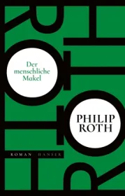  978-3-446-26238-6;Roth-DerMenschlicheMakel.jpg - Bild