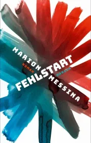  978-3-446-26375-8;Messina-Fehlstart.jpg - Bild