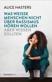  978-3-446-26425-0;Hasters-Was weiße Menschen nicht über Rassismus hören wollen.jpg - Bild