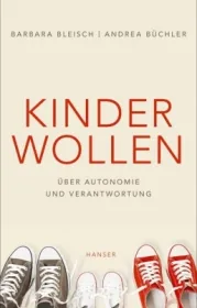  978-3-446-26575-2;Bleisch_BÜchler-Kinder wollen.jpg - Bild