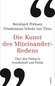 978-3-446-26590-5;Pörksen_Thun-Die Kunst des Miteinander-Redens.jpg - Bild