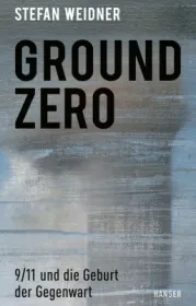  978-3-446-26933-0;Weidner-GroundZero.jpg - Bild