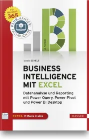  978-3-446-46311-0;Schels-BusinessIntelligenceMitExcel.jpg - Bild