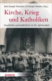 978-3-451-34195-3;Kirche, Krieg und Katholiken.jpg - Bild
