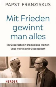  978-3-451-38182-9;Papst Franziskus-Mit Frieden gewinnt man alles.jpg - Bild