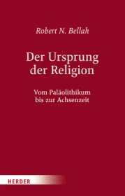  978-3-451-38333-5;Bellah-DerUrsprungDerReligion.jpg - Bild