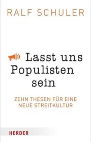  978-3-451-38358-8;Schuler-lasst uns Populisten sein.jpg - Bild