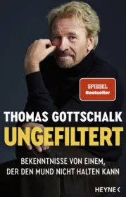  978-3-453-21889-5;Gottschalk-Ungefiltert.jpg - Bild