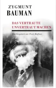  978-3-455-00153-2;Baumann_Haffner-Das Vertraute unvertraut machen.jpg - Bild