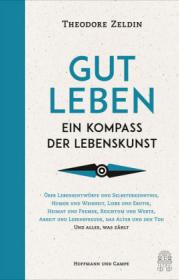  978-3-455-50391-3;Zeldin-Gut-Leben.jpg - Bild
