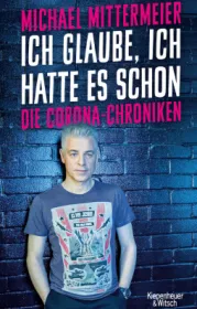  978-3-462-00155-6;Mittermeier-IchGlaubeIchHatteEsSchon.jpg - Bild