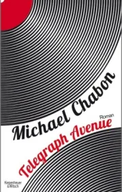  978-3-462-04617-5;Chabon-Telegraph Avenue.jpg - Bild