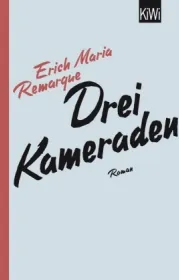  978-3-462-04631-1;Remarque-Drei Kameraden.jpg - Bild