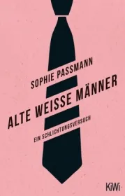  978-3-462-05246-6;Passmann-Alte weiße Männer.jpg - Bild