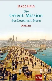  978-3-462-05338-8;Hein-Die Orientmission des Leutnant Stern.jpg - Bild