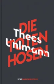  978-3-462-05369-2;Uhlmann-Die Toten Hosen.jpg - Bild
