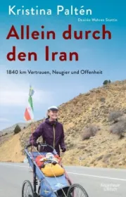 978-3-462-05412-5;Palten-Allein durch den Iran.jpg - Bild