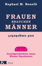 978-3-466-34687-5;Bonelli-FrauenBrauchenMänner.jpg - Bild