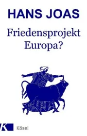  978-3-466-37256-0;Joas-Friedensprojekt Europa.jpg - Bild