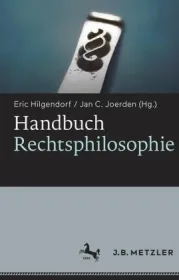  978-3-476-02433-6;Hilgendorf-Handbuch Rechtsphilosophie.jpg - Bild