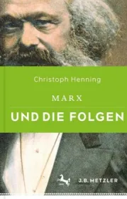  978-3-476-02675-0;Henning-Marx und die Folgen.jpg - Bild