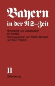  978-3-486-49371-9;Broszat-BayernInDerNS-ZeitBd.2.jpg - Bild