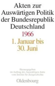  978-3-486-56155-5;Schwarz-AktenZurAuswärtigenPolitik1966.jpg - Bild