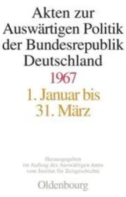  978-3-486-56322-1;Pautsch-AktenZurAuswärtigenPolitik1967.jpg - Bild