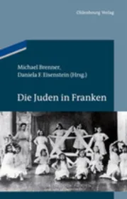  978-3-486-70100-5;Brenner-Die Juden in Franken.jpg - Bild