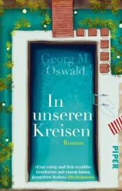  978-3-492-05883-4;Oswald-InUnserenKreisen.jpg - Bild
