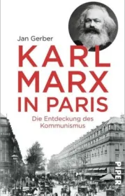  978-3-492-05891-9;Gerber-Karl Marx in Paris.jpg - Bild