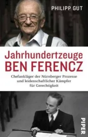  978-3-492-05985-5;Gut-Jahrhundertzeuge Ben Ferencz.jpg - Bild