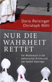  978-3-492-07069-0;Reisinger-Röhl-NurDieWahrheitRettet.jpg - Bild