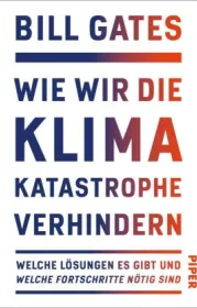  978-3-492-07100-0;Gates-WieWirDieKlimakatastropheVerhindern.jpg - Bild