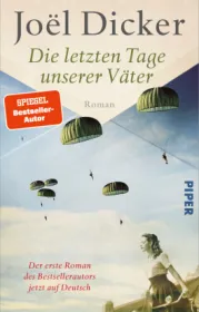  978-3-492-07138-3;Dicker-DieLetztenTageUnsererVäter.jpg - Bild