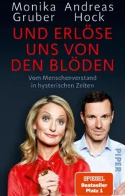  978-3-492-07500-8;Gruber-Hock-UndErlöseUnsVonDenBlöden.jpg - Bild