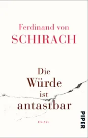  978-3-492-30772-7;schirach-wuerde.jpg - Bild