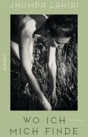  978-3-498-00110-0;Lahiri-Wo ich mich finde.jpg - Bild