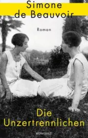  978-3-498-00225-1;Beauvoir-DieUnzertrennlichen.jpg - Bild