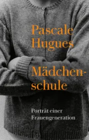  978-3-498-00271-8;Hugues-Mädchenschule.jpg - Bild